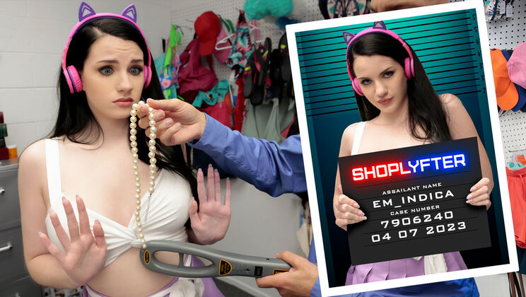 [Shoplyfter] - The Streaming Scandal: Calvin & Em's Naughty Night - Calvin Hardy - Em Indica
