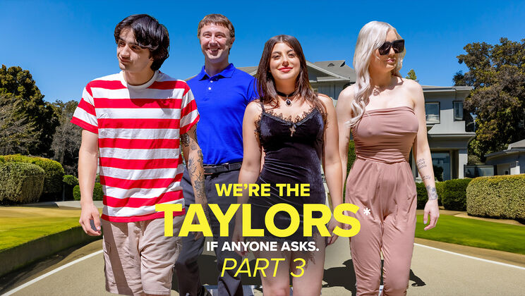 [GotMylf] - Taylor's House of Debauchery Part 3: Family Rules - Kenzie Taylor - Chad Alva - Elias Cash - Whitney OC - Gal Ritchie