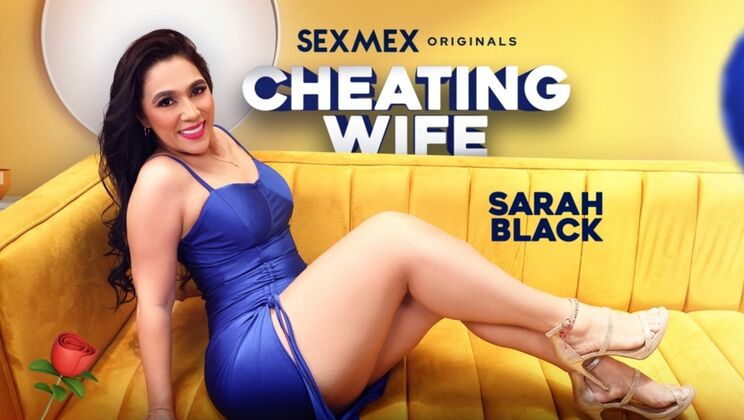 [SEXMEX] - Brunette Beauty Cheats on Hubby - sarah black
